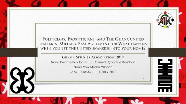 Politicians, Prostiticians, and The Ghana united snakkkes Military Base Agreement; or What happens when you let the united snakkkes into your home?