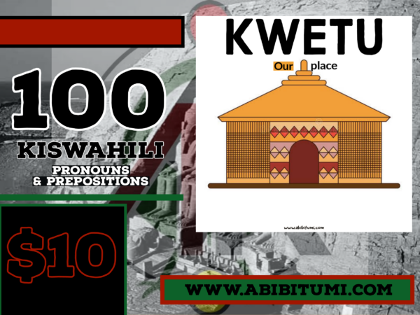 100 Kiswahili digital flashcards - pronouns and prepositions (Viwakilishi na Vihusishi)