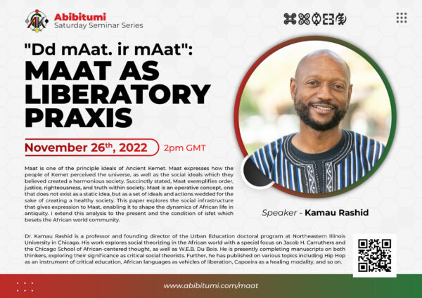 35.SaturdaySeminarSeries: Dd mAat. ir mAat - Maat as liberatory praxis