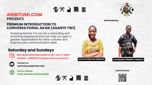 Premium Introduction to Conversational Akan (Asante Twi) July 5, 2025 - Pre-Registration!