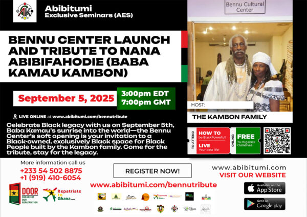 Bennu Center Launch and Tribute to Nana Abibifahodie (Baba Kamau Kambon)