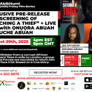 Black by Popular Demand! Exclusive Pre-Release Screening: Catching a Thief + Live Q&A with Ọnụọra Abụah and Uche Abụah Pt. 2
