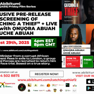 Black by Popular Demand! Exclusive Pre-Release Screening: Catching a Thief + Live Q&A with Ọnụọra Abụah and Uche Abụah Pt. 2