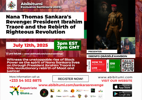 Re-Air by Popular Demand - Nana Thomas Sankara's Revenge: President Ibrahim Traoré and the Rebirth of Righteous Revolution