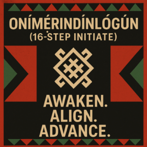 ONÍMẸ́RINDÍNLÓGÚN (16-STEP INITIATE) ($25/month)