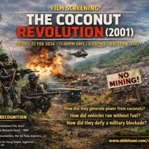 Abibitumi Film Series Presents:  The Coconut Revolution (Friday, Feb. 13, 2026 6pm EST)